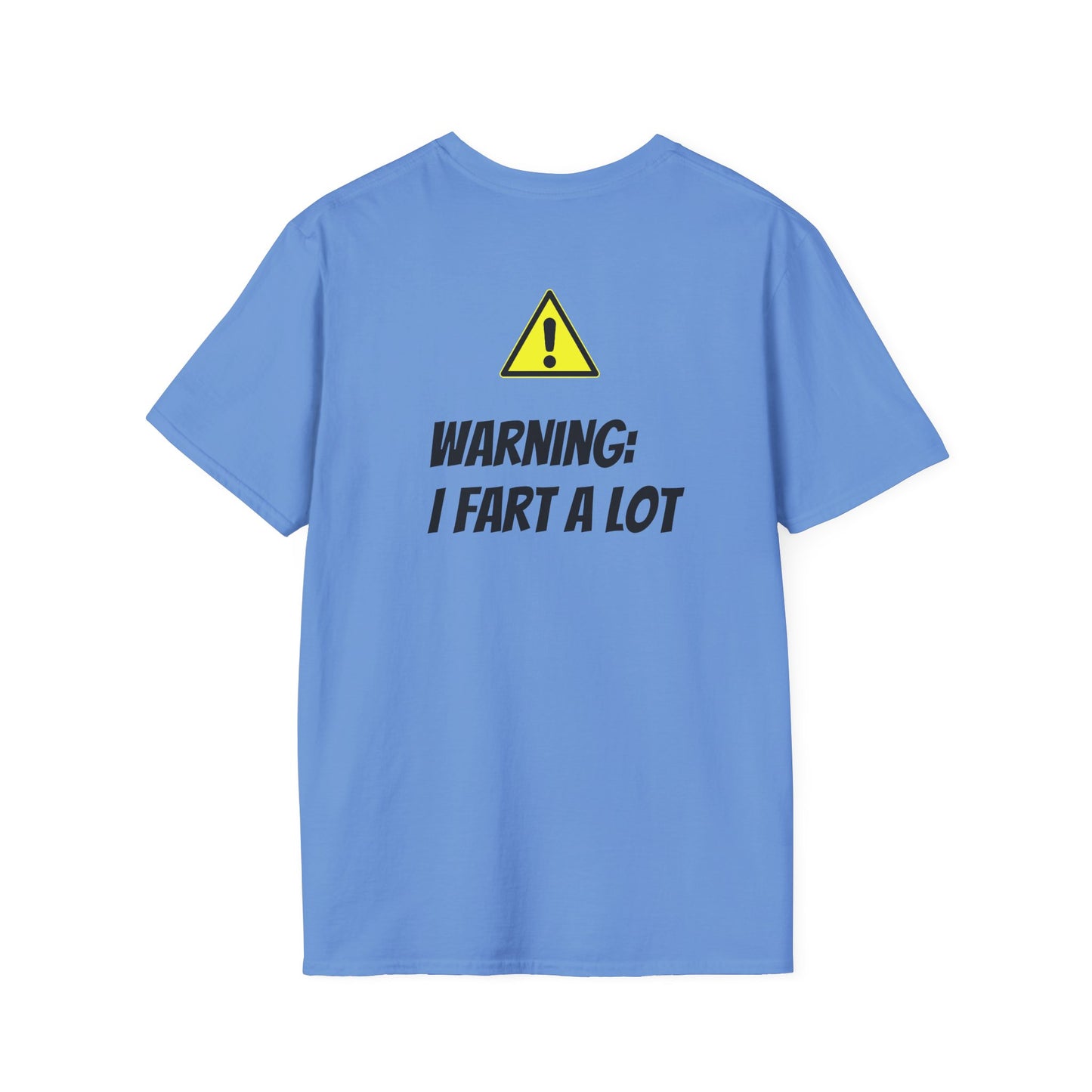 I Fart a lot T-Shirt