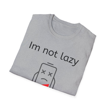 IM NOT LAZY