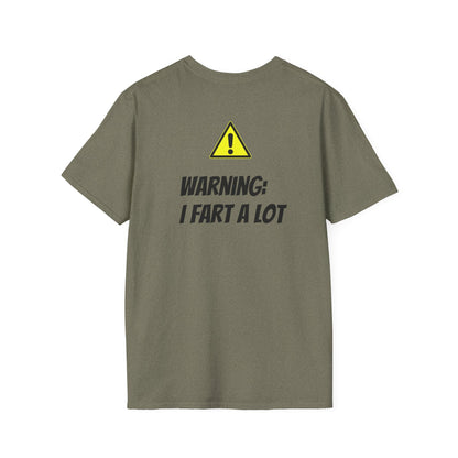 I Fart a lot T-Shirt