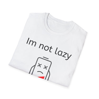 IM NOT LAZY